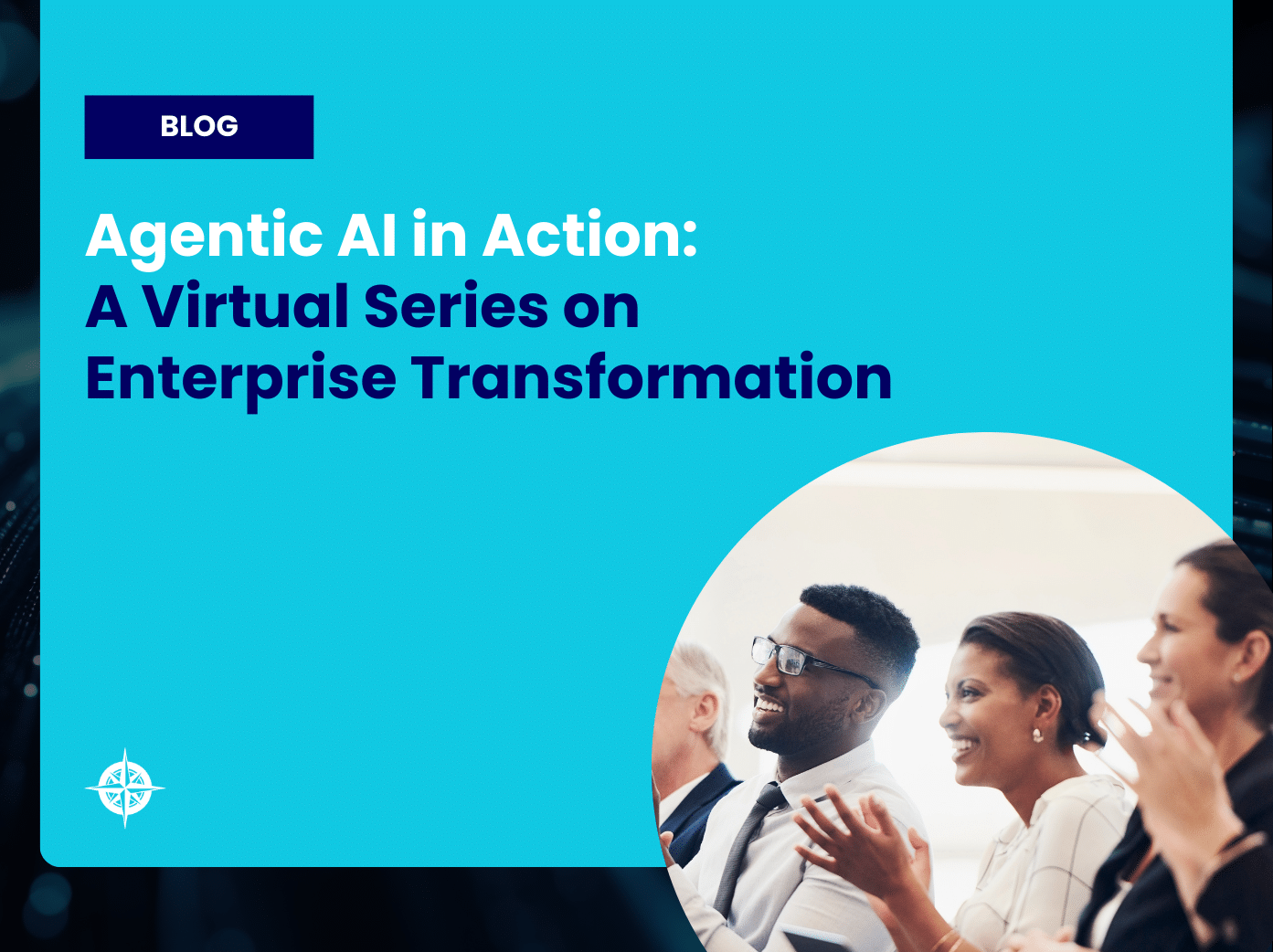 Agentic AI in Action: A Virtual Series on Enterprise Transformation ...