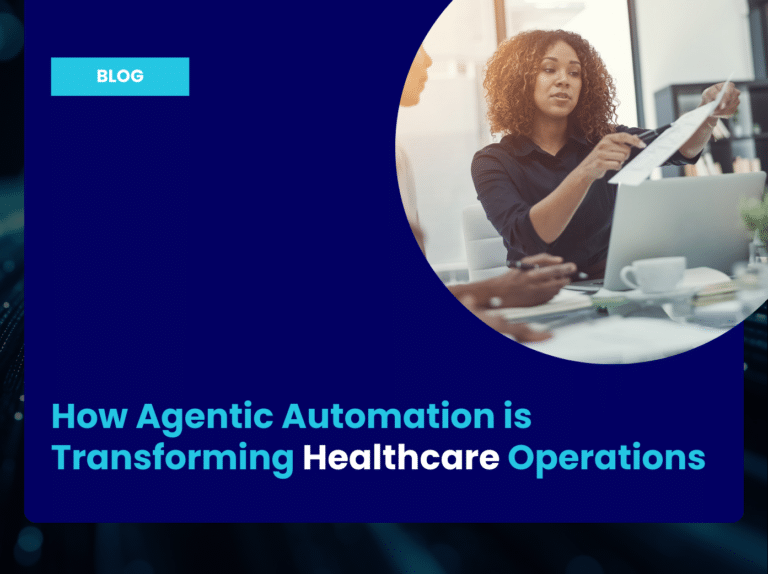 How Agentic Automation is Transforming Healthcare Operation TILE