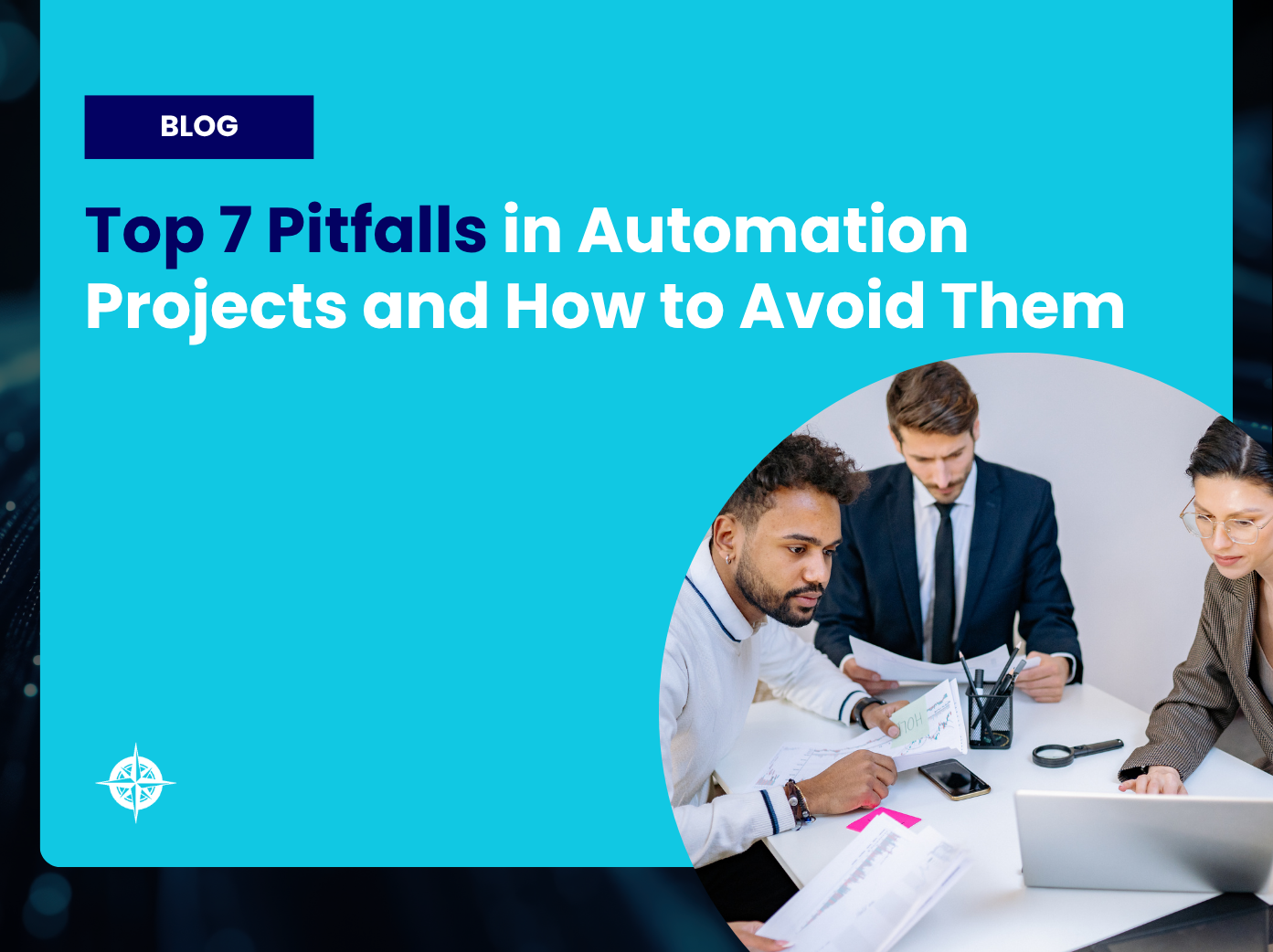 Top 7 Pitfalls in Automation Projects and How to Avoid Them - Lydonia