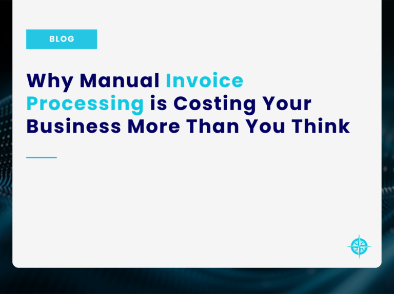 Why Manual Invoice Processing is Costing Your Business More Than You Think TILE