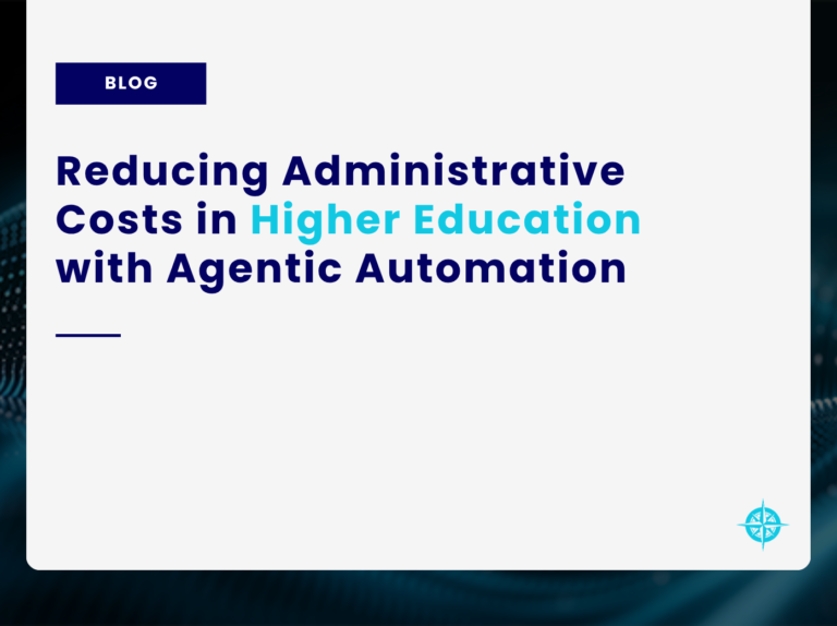 Reducing Administrative Costs in Higher Education with Agentic Automation TILE